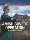 Cover image for Amish Covert Operation